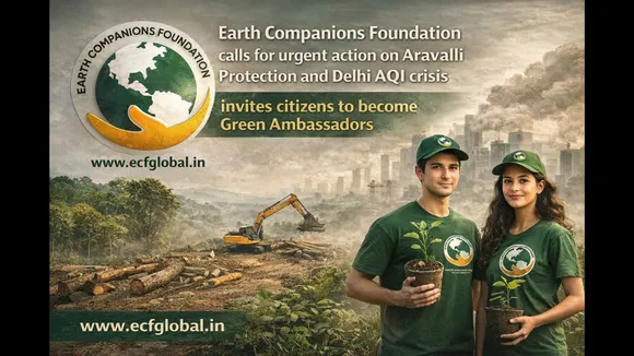 Earth Companions Foundation Calls for Urgent Action on Aravalli Protection and Delhi AQI Crisis, Invites Citizens to Become Green Ambassador