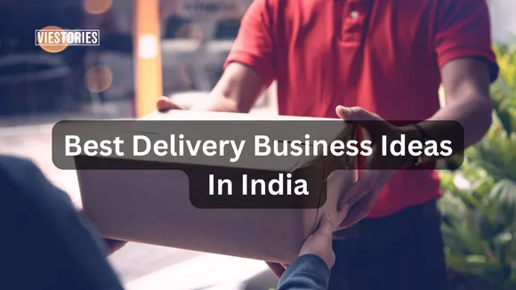 Best Delivery Business Ideas In India for 2026