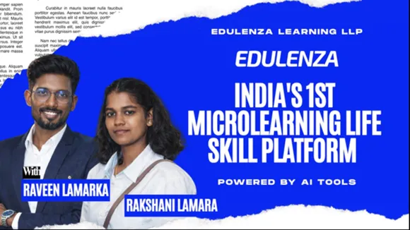 From a Remote Tamil Nadu Village to India’s First AI-Powered Life Skills Microlearning Platform: Edulenza by Raveen Lamarka & Rakshani Lamarka