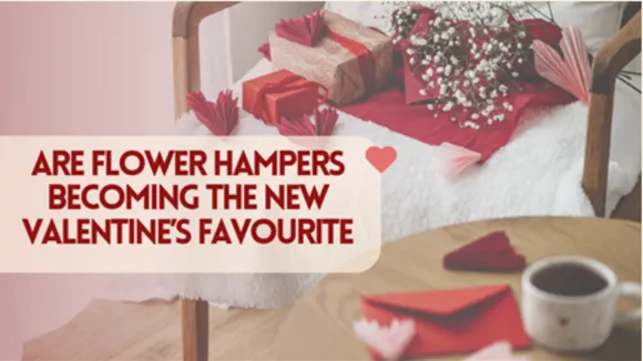 Are Flower Hampers Becoming the New Valentine’s Favourite