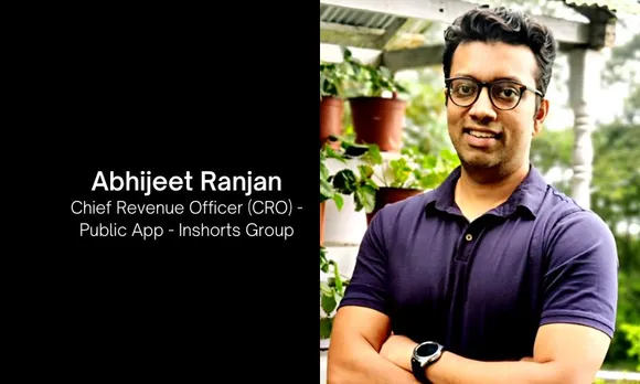 Inshorts Group appoints Abhijeet Ranjan as Chief Revenue Officer