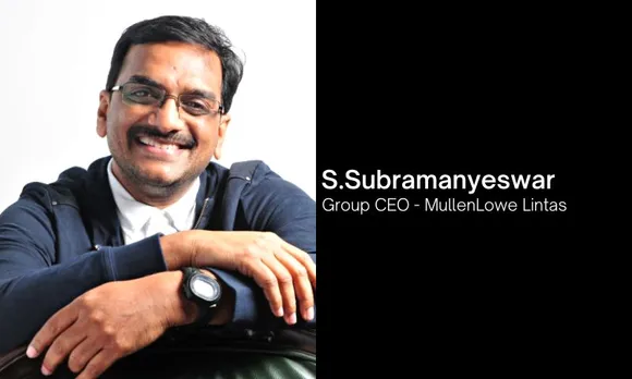 S Subramanyeswar becomes group CEO of MullenLowe Lintas Group India