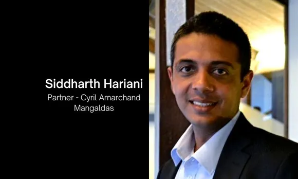 Siddharth Hariani Joins Cyril Amarchand Mangaldas As A Partner in its Corporate Practice