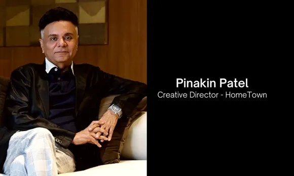 HomeTown Onboards Iconic Designer Pinakin Patel as Creative Director