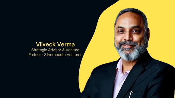 Silverneedle Ventures onboards Viiveck Verma as Strategic Advisor & Venture Partner