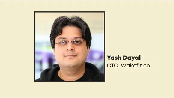 Wakefit.co Appoints Yash Dayal As Its New CTO