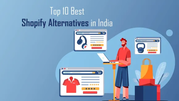 Dukaan, WooCommerce, Wix, BigCommerce, Typof, Big Cartel, Magento, PinnacleCart, and Shift4 Shop are the Top 10 Best Shopify Alternatives in India.