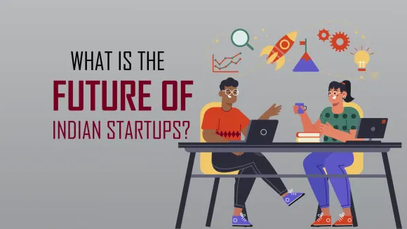 Future of Indian Startups -In recent years the startup ecosystem played a very important role in the growth of the Indian Economy. Startups grew rapidly from 300 in 2014 to more than 100,000 in 2023 with 108+ unicorns.