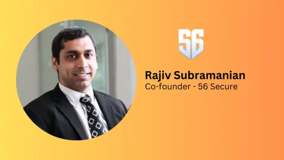 56 Secure Appoints Former Tata Digital Senior Executive Rajiv Subramanian as Co-founder