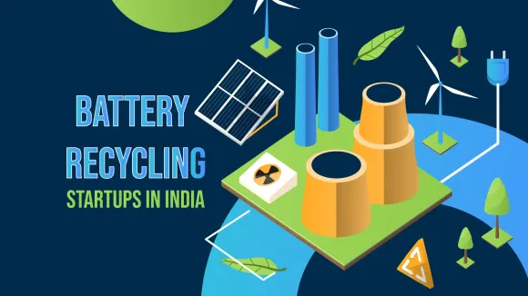 BatX, Attero Recycling, Ziptrax Cleantech, ACE Green Recycling, Lohum Cleantech, Eco-Bat Technologies, AIMS Energy Solutions Pvt. Ltd, and RecycleKaro are the Top 10 Battery Recycling Startups in India.