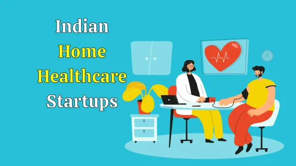 HealthCare atHOME, Care24, Healers at Home, MetroMedi, Medinovix, Lifespan, Zorgers, 1mg, and Medinovi are the Top 10 Indian Home Healthcare Startups.