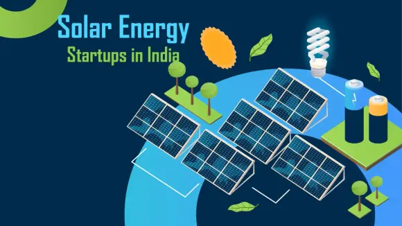 CleanMax Solar, ReNew Power, Cygni Energy, solar91, Loom Solar, Ord energy, India Go Solar, ONergy Solar are the Top 10 Solar Energy Startups in India.