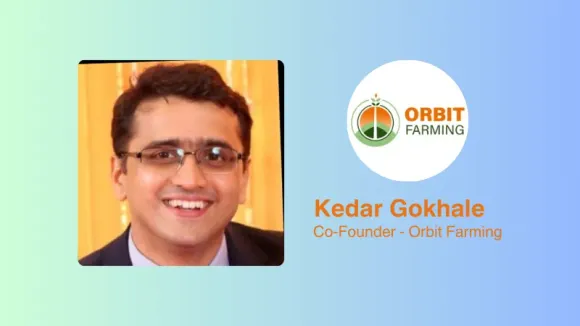 Former Swiggy Executive Kedar Gokhale Launches Orbit Farming