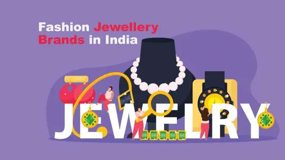 Sukkhi, YouBella, Pipa Bella, Voylla, and Zaveri Pearls are the Top Fashion Jewellery Brands in India.