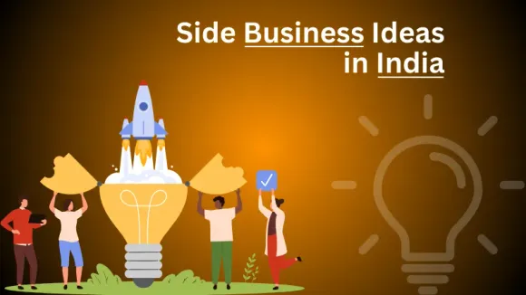 Top Side Business Ideas In India