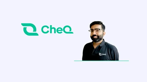 [Funding News] Fintech Startup CheQ Secures $6.7 Mn Seed Funding Round