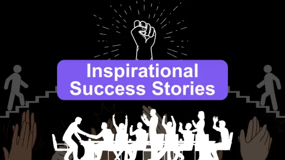 Inspirational Success Stories