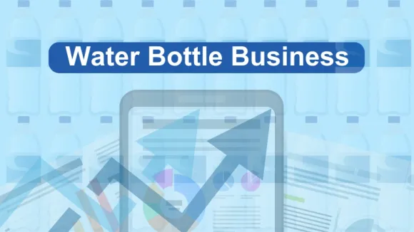 Water Bottle Business Plan, Cost, Profit Margin And Investment In India