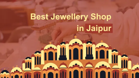 Top Jewellery Shops in Jaipur
