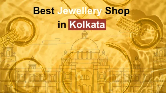 Jewellery shop in kolkata 2024