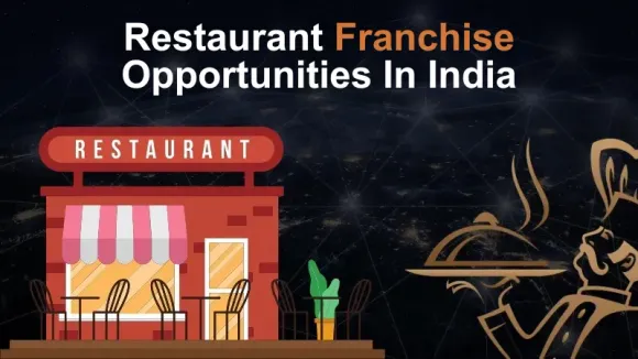 Restauarant Franchise Opportunities In India