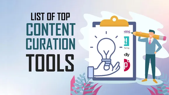 Top Content Curation Tools: Streamlining Your Content Strategy 