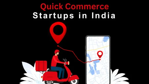 Quick Commerce Startups in India 2024