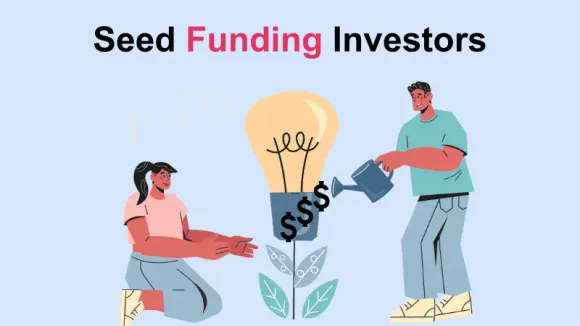 Seed Investors and funding companies in India