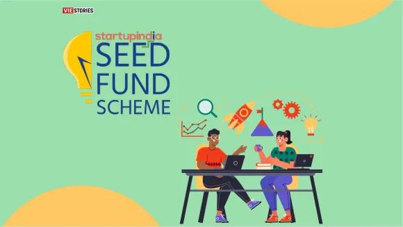 Startup India Seed Fund Scheme -SISFS