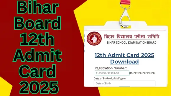 Bihar Board Class 12th Admit Card 2025 Download