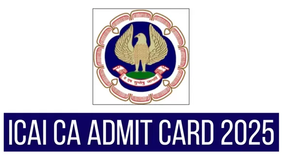 ICAI-CA ADMIT CARD 2025