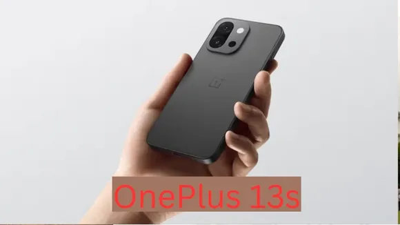 One Plus 13s 