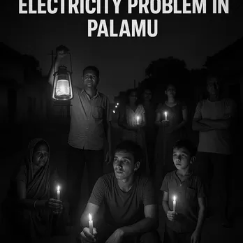 ELECTRITY PROBLEM IN PALAMU 