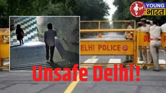 Unsafe delhi