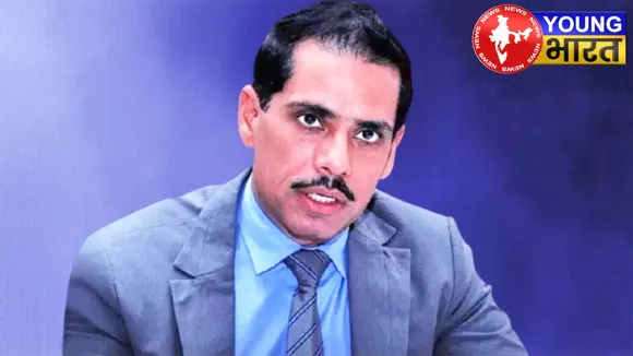 रॉबर्ट वाड्रा ED के सामने : अब खुलेंगे मनी लॉन्ड्रिंग के गहरे राज़? | यंग भारत न्यूज