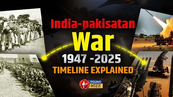 India-Pakistan युद्ध का पूरा इतिहास | 1947-2025 तक की जंगें | Timeline Explained | YOUNG Bharat News