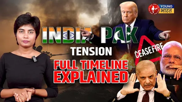 CREASEFIRE: IND-PAK WAR 2025 OVER? | FULL TIMELINE | YOUNG Bharat News