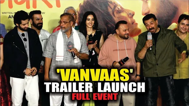 Trailer Launch Event of 'Vanvaas'
