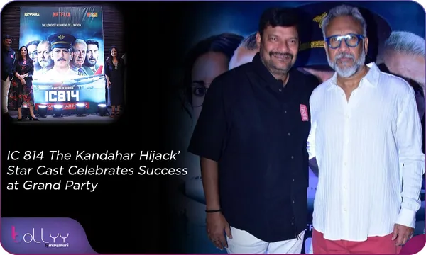 IC814 The Kandahar Hijack’ Star Cast Celebrates Success at Grand Party