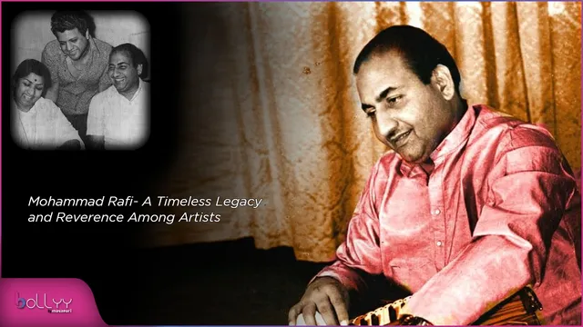Mohammad Rafi- A Timeless Legacy and Reverence Among Artists
