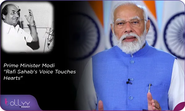 Prime Minister Modi "Rafi Sahab's Voice Touches Hearts"