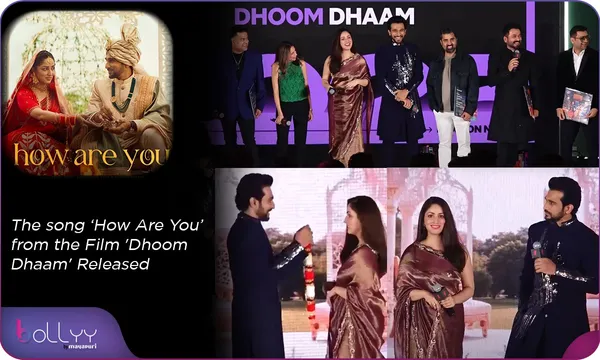 Song ‘How Are You’ from the Film 'Dhoom Dhaam' Released