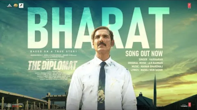 'The Diplomat' Bharat Song: T-Series Presents ‘Bharat’ - A Musical Tribute to the Nation’s Love & Pride