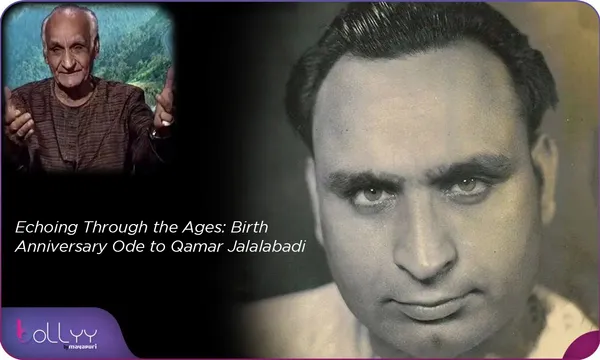 Echoing Through the Ages: A Birth anniversary Ode to Qamar Jalalabadi
