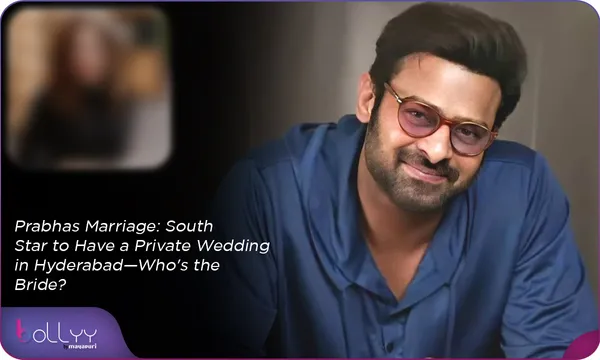 Prabhas Marriage: South Star to Have a Private Wedding in Hyderabad—Who's the Bride?