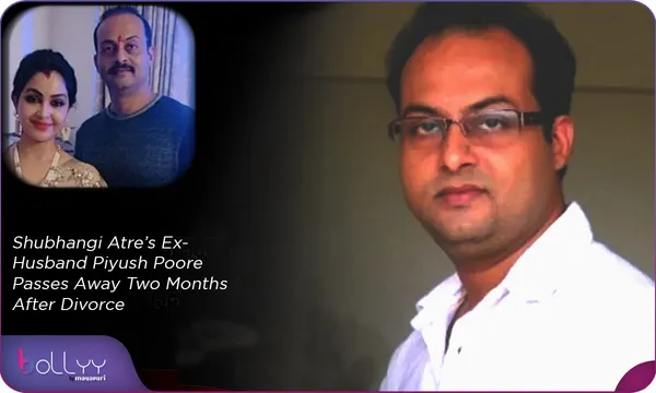 Shubhangi Atre’s Ex-Husband Piyush Poore Passes Away Two Months After Divorce