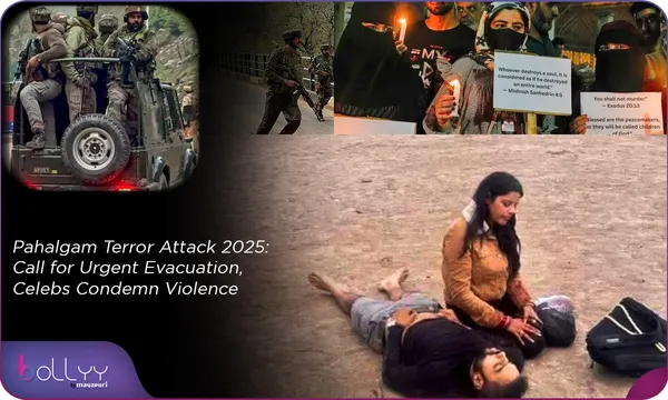 Pahalgam Terror Attack 2025: Call for Urgent Evacuation, Celebs Condemn Violence