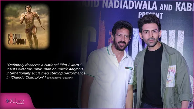 "Definitely deserves a National Film Award," insists director Kabir Khan on Kartik Aaryan’s internationally acclaimed sterling performance in 'Chandu Champion' ! by Chaitanya Padukone