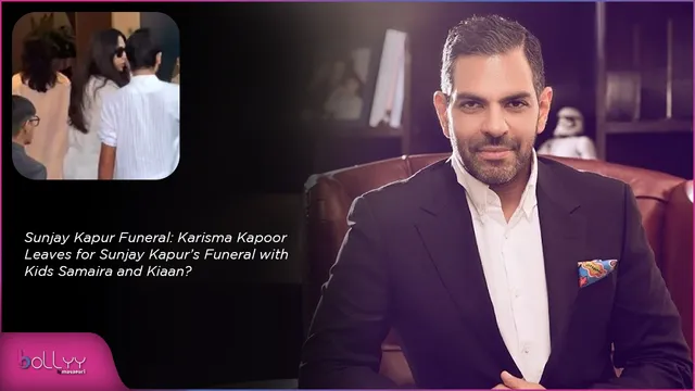 Sunjay Kapur Funeral: Karisma Kapoor Leaves for Sunjay Kapur’s Funeral with Kids Samaira and Kiaan?