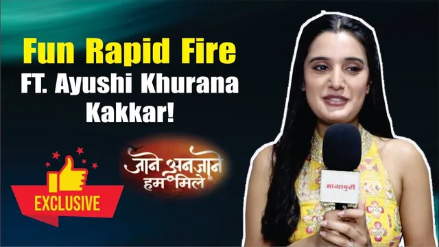 ‘Jaane Anjaane Hum Mile’ Actress Ayushi Khurana Plays Fun Rapid Fire with Mayapuri, Shares Quirky Replies